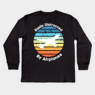 Easily Distracted by Airplanes, Gift for Airplane Lover, Aviation Shirt, Funny Pilot Shirt, Retro Vintage Plane, Aviator Shirt Birthday Gift Kids Long Sleeve T-Shirt